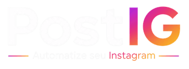PostIG — Automatize seu Instagram